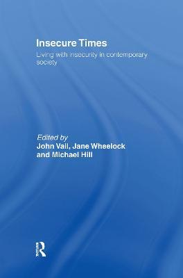 Insecure Times: Living with Insecurity in Modern Society - cover