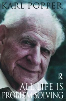 All Life is Problem Solving - Karl Popper - cover