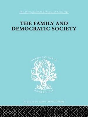 The Family and Democractic Society - Joseph K. Folsom - cover