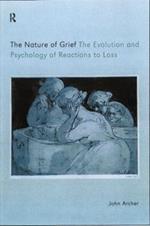 The Nature of Grief: The Evolution and Psychology of Reactions to Loss