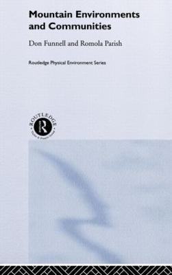 Mountain Environments and Communities - Don Funnell,Romola Parish - cover