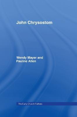 John Chrysostom - Pauline Allen,Wendy Mayer - cover
