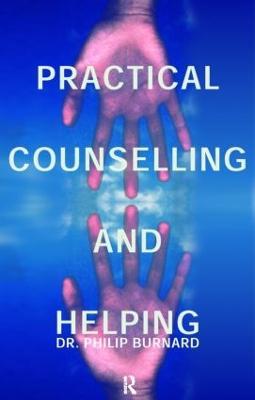 Practical Counselling and Helping - Philip Burnard - cover