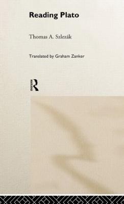 Reading Plato - Thomas A. Szlezák - cover