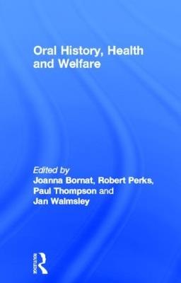 Oral History, Health and Welfare - cover