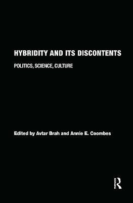 Hybridity and its Discontents: Politics, Science, Culture - cover