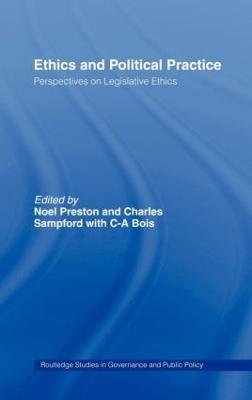 Ethics and Political Practice: Perspectives on Legislative Ethics - cover