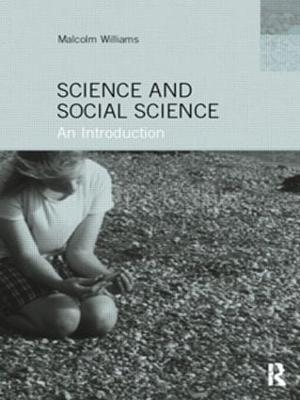 Science and Social Science: An Introduction - Malcolm Williams - cover