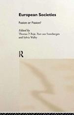 European Societies: Fusion or Fission?
