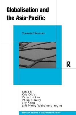 Globalisation and the Asia-Pacific: Contested Territories - cover