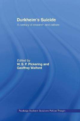 Durkheim's Suicide: A Century of Research and Debate - cover