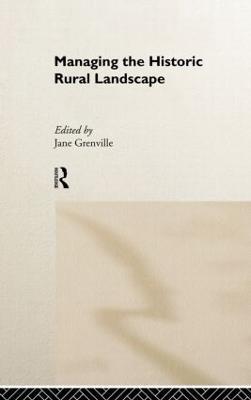 Managing the Historic Rural Landscape - cover