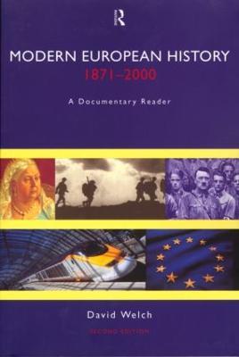 Modern European History, 1871-2000: A Documentary Reader - David Welch - cover
