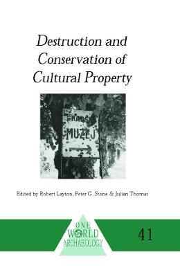 Destruction and Conservation of Cultural Property - cover