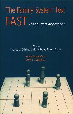 The Family Systems Test (FAST): Theory and Application - cover