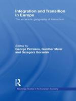 Integration and Transition in Europe: The Economic Geography of Interaction