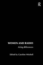 Women and Radio: Airing Differences