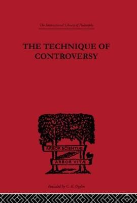 The Technique of Controversy: Principles of Dynamic Logic - Boris B. Bogoslovsky - cover