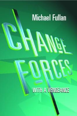 Change Forces With A Vengeance - Michael Fullan - cover