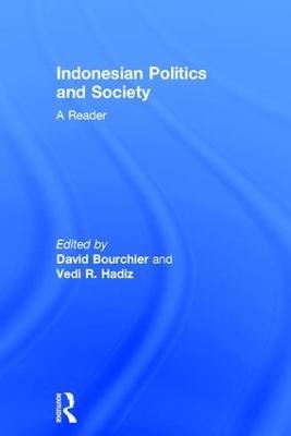 Indonesian Politics and Society: A Reader - cover