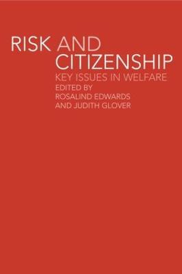 Risk and Citizenship: Key Issues in Welfare - cover