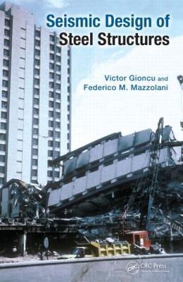 Seismic Design of Steel Structures - Victor Gioncu,Federico Mazzolani - cover