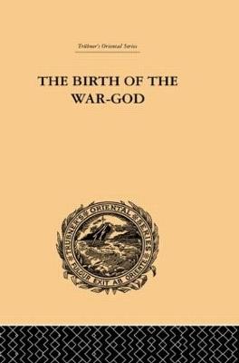 The Birth of the War-God: A Poem by Kalidasa - Ralph T.H. Griffith - cover