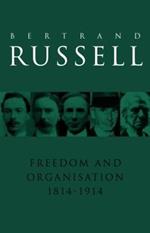 Freedom and Organisation, 1814-1914