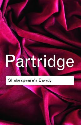 Shakespeare's Bawdy - Eric Partridge - cover