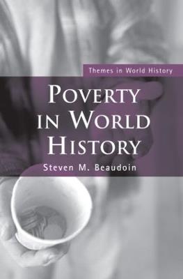 Poverty in World History - Steven M. Beaudoin - cover