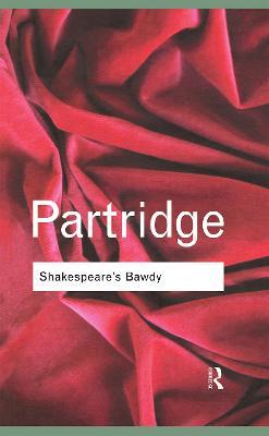Shakespeare's Bawdy - Eric Partridge - cover