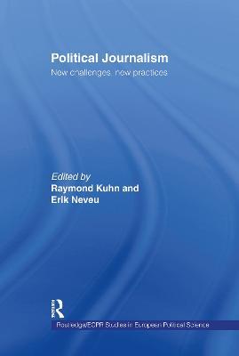 Political Journalism: New Challenges, New Practices - cover