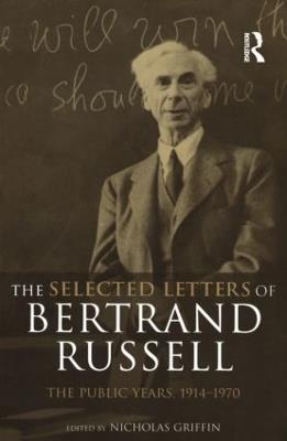 The Selected Letters of Bertrand Russell, Volume 2: The Public Years 1914-1970 - cover