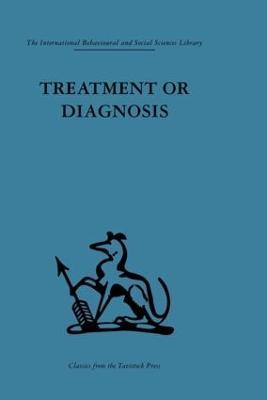 Treatment or Diagnosis: A study of repeat prescriptions in general practice - cover