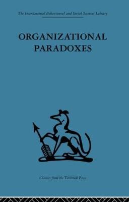 Organizational Paradoxes: Clinical approaches to management - cover