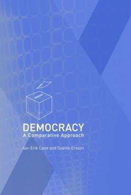 Democracy: A Comparative Approach - Svante Ersson,Jan-Erik Lane - cover