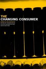 The Changing Consumer: Markets and Meanings