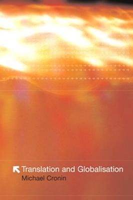 Translation and Globalization - Michael Cronin - cover
