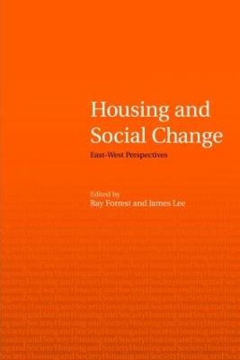 Housing and Social Change: East-West Perspectives - cover