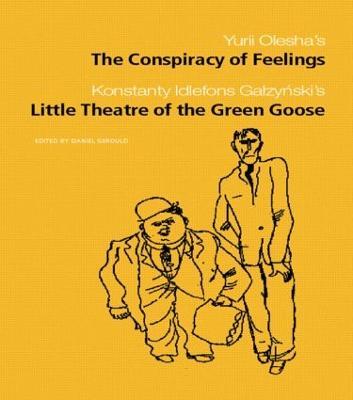 The Conspiracy of Feelings and The Little Theatre of the Green Goose - cover
