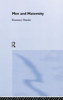 Men and Maternity - Rosemary Mander - cover