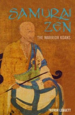 Samurai Zen: The Warrior Koans - Trevor Leggett - cover