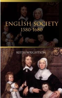 English Society 1580–1680 - Keith Wrightson - cover