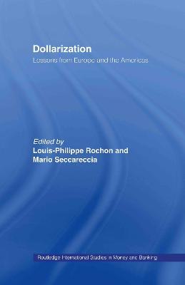 Dollarization: Lessons from Europe for the Americas - cover