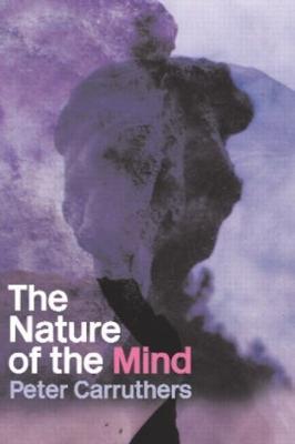 The Nature of the Mind: An Introduction - Peter Carruthers - cover