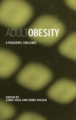 Adult Obesity: A Paediatric Challenge - cover