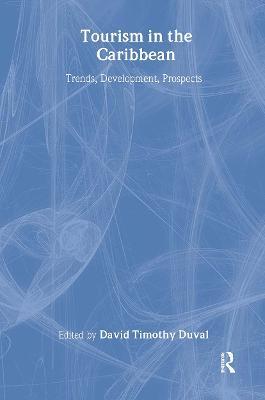 Tourism in the Caribbean: Trends, Development, Prospects - cover