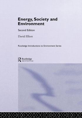 Energy, Society and Environment - David Elliott - cover