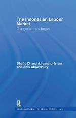 The Indonesian Labour Market: Changes and challenges