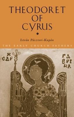Theodoret of Cyrus - Istvan Pasztori Kupan - cover